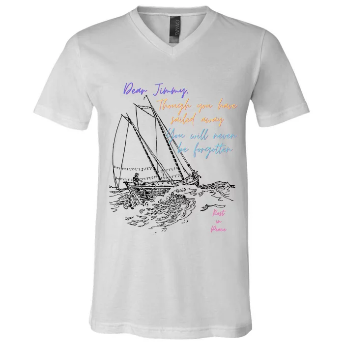 Tribute To My Favorite Son Of A Salior Dear Jimmy B V-Neck T-Shirt