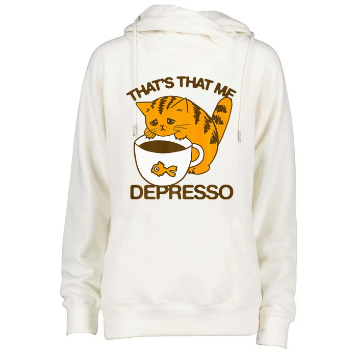 ThatS That Me Depresso Funny Cute Cat Coffee Womens Funnel Neck Pullover Hood