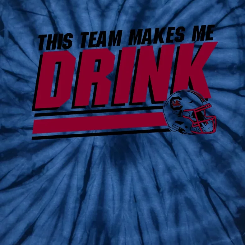 This Team Makes Me Drink South Carolina Football Tie-Dye T-Shirt