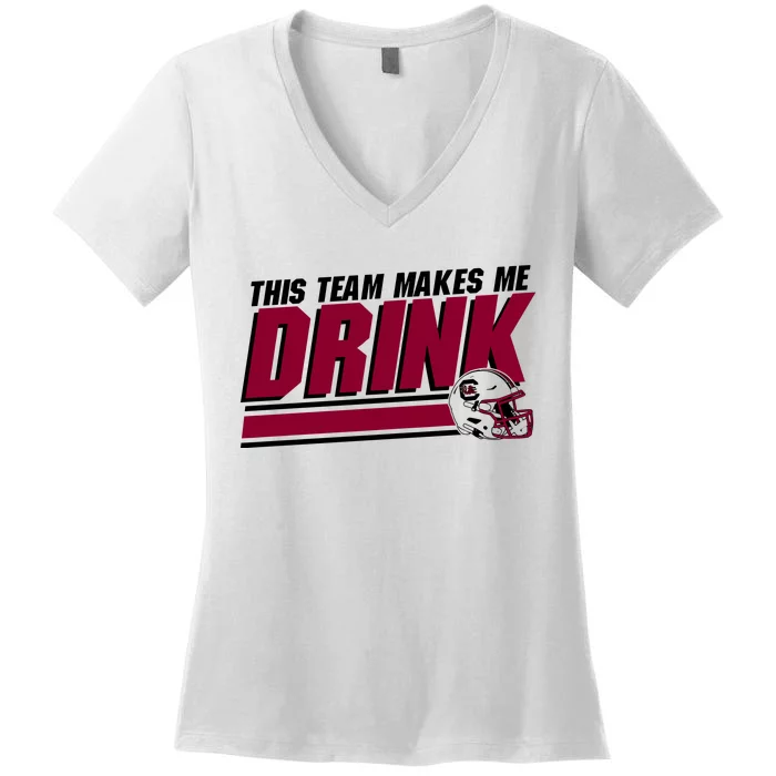 This Team Makes Me Drink South Carolina Football Women's V-Neck T-Shirt