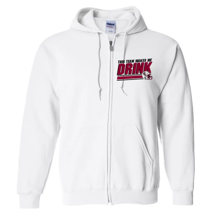 This Team Makes Me Drink South Carolina Football Full Zip Hoodie