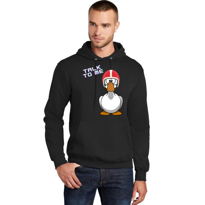 Talk To Me Goose Tall Hoodie