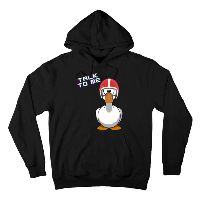 Talk To Me Goose Tall Hoodie