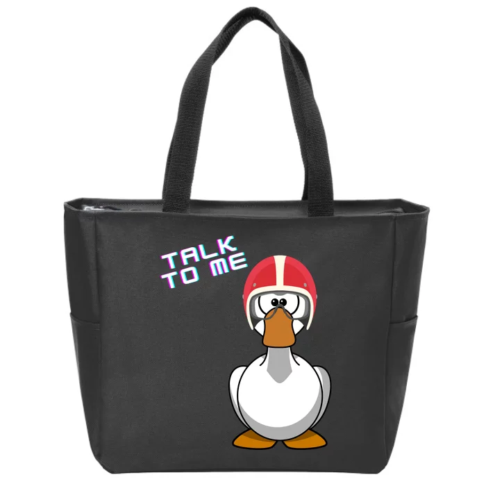 Talk To Me Goose Zip Tote Bag