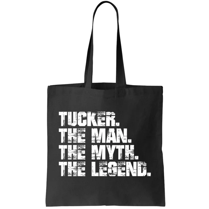 Tucker The Man The Myth The Legend Tucker Carlson Tote Bag