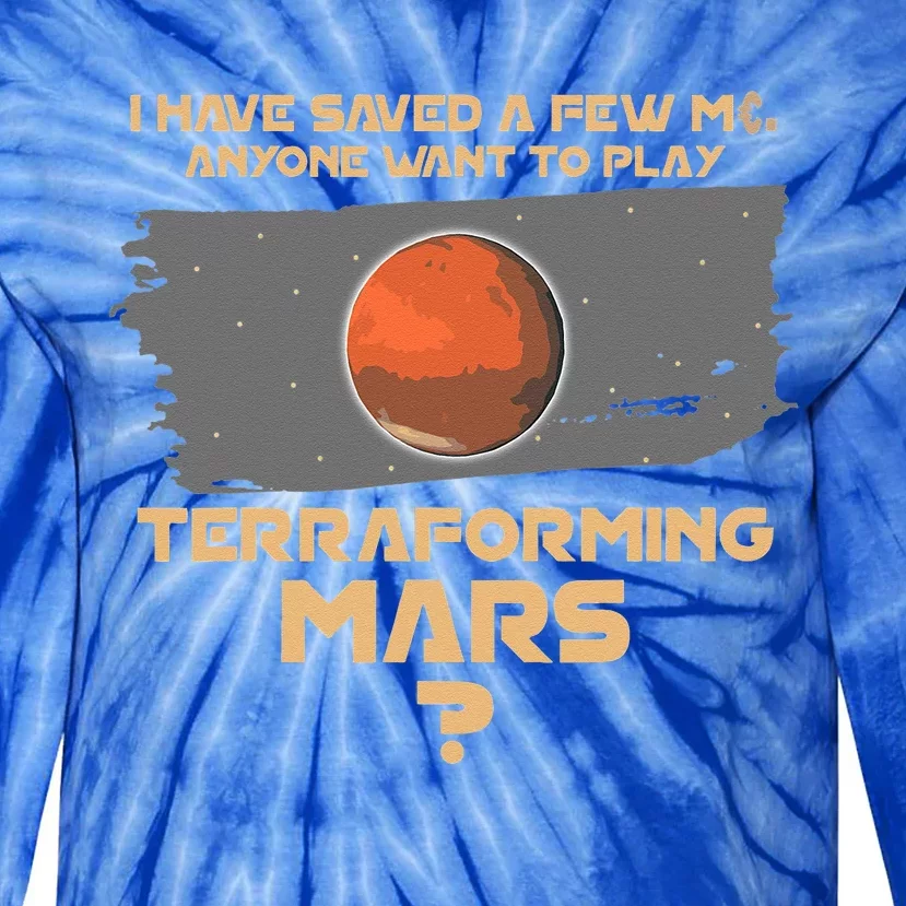 Terraforming the mars Board game Board games board gamer Tie-Dye Long Sleeve Shirt