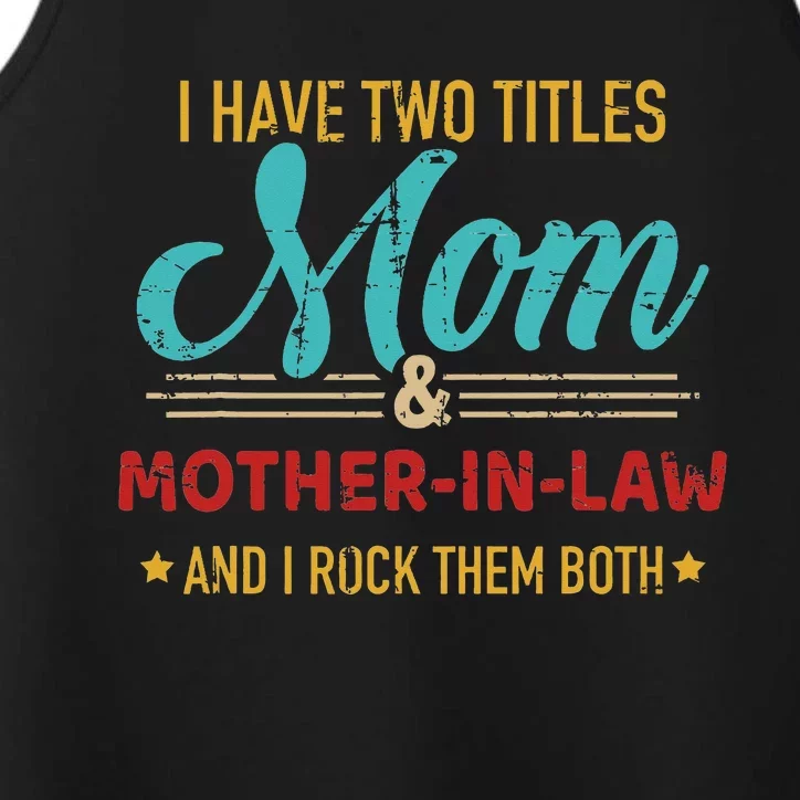 Two Titles Mom And Motherinlaw Performance Tank