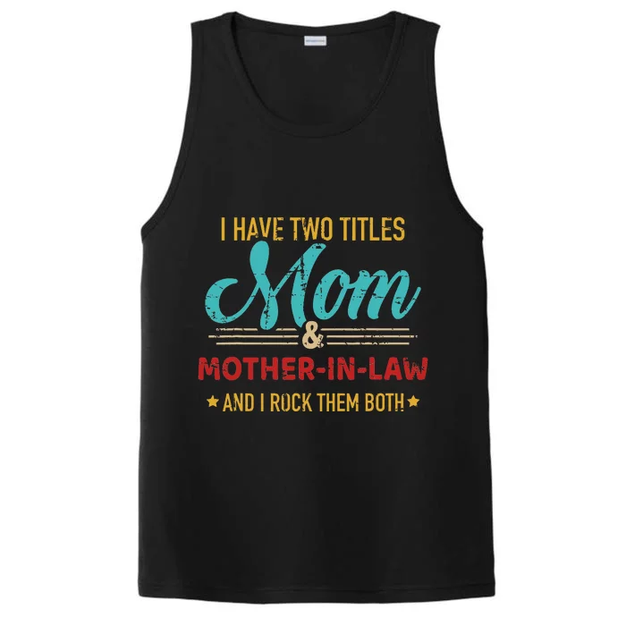 Two Titles Mom And Motherinlaw Performance Tank