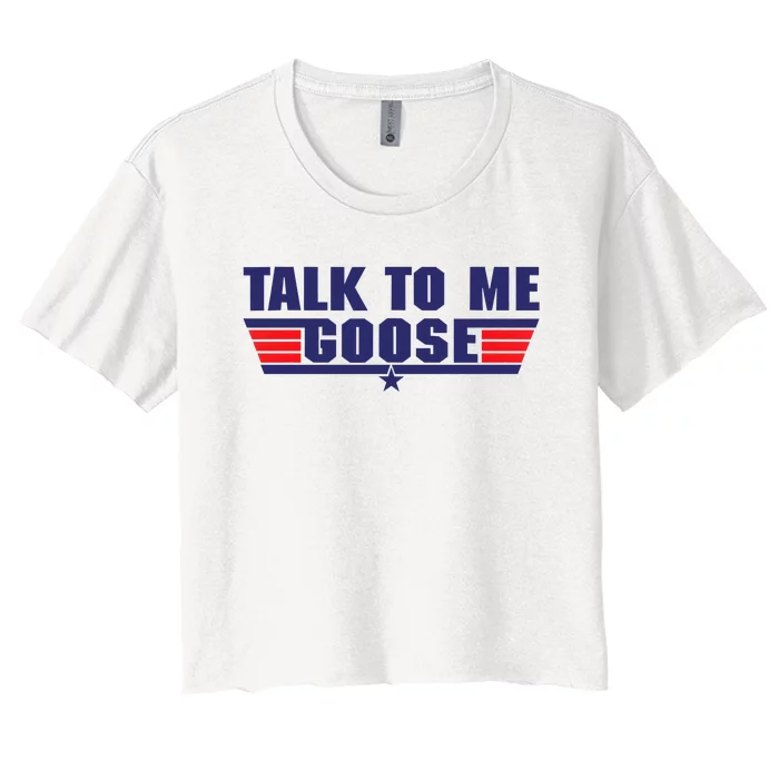 Talk To Me Goose Women's Crop Top Tee