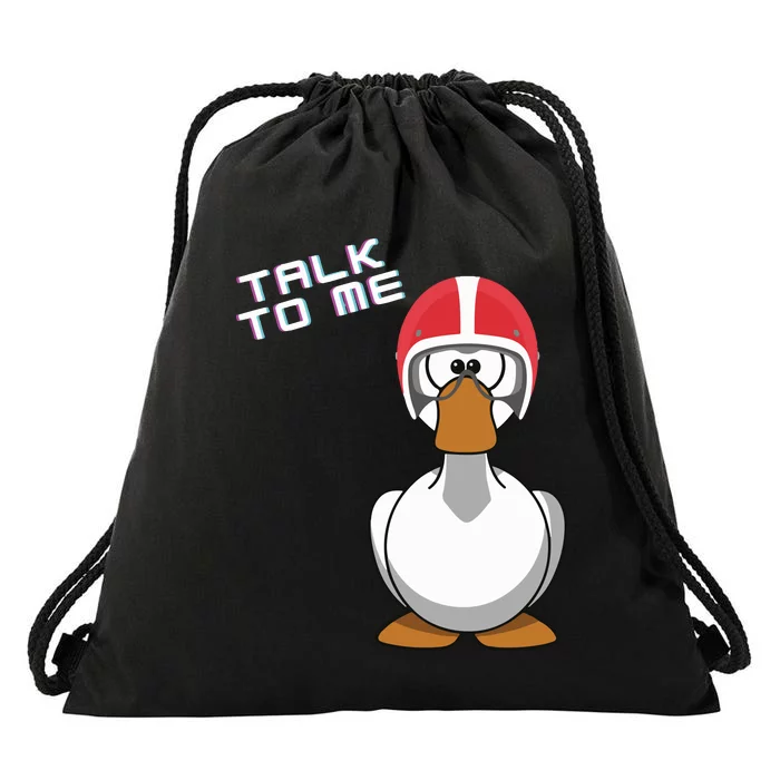 Talk To Me Goose Drawstring Bag