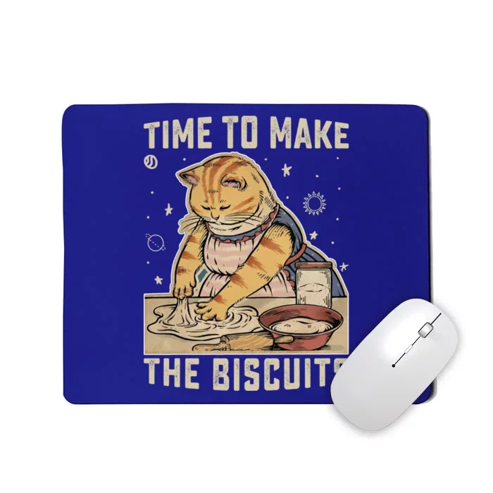 Time To Make The Biscuits Cats Baking Pastry Chef Lover Meaningful Gift Mousepad