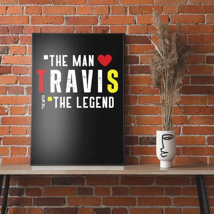 Travis The Man The Legend The Myth Poster