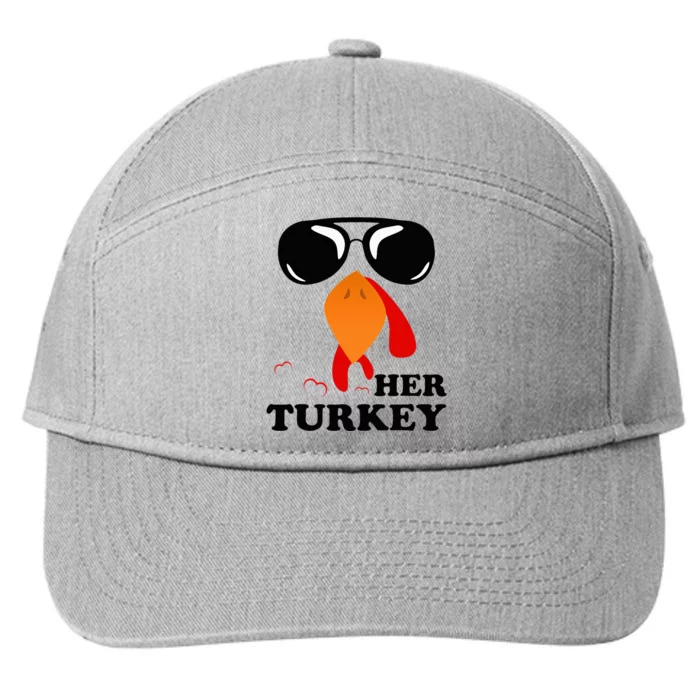 Thanksgiving Turkey Matching For Couple HER TURKEY 7-Panel Snapback Hat