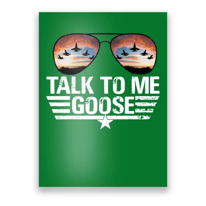 Talk To Me Goose Jet Fighter Sunglasses Poster