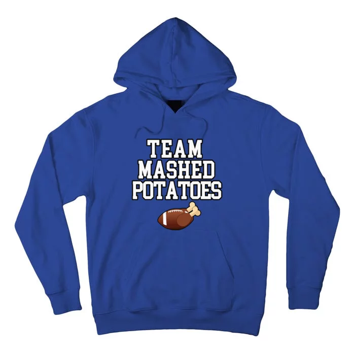 Thanksgiving Team Mashed Potatoes Football Tall Hoodie