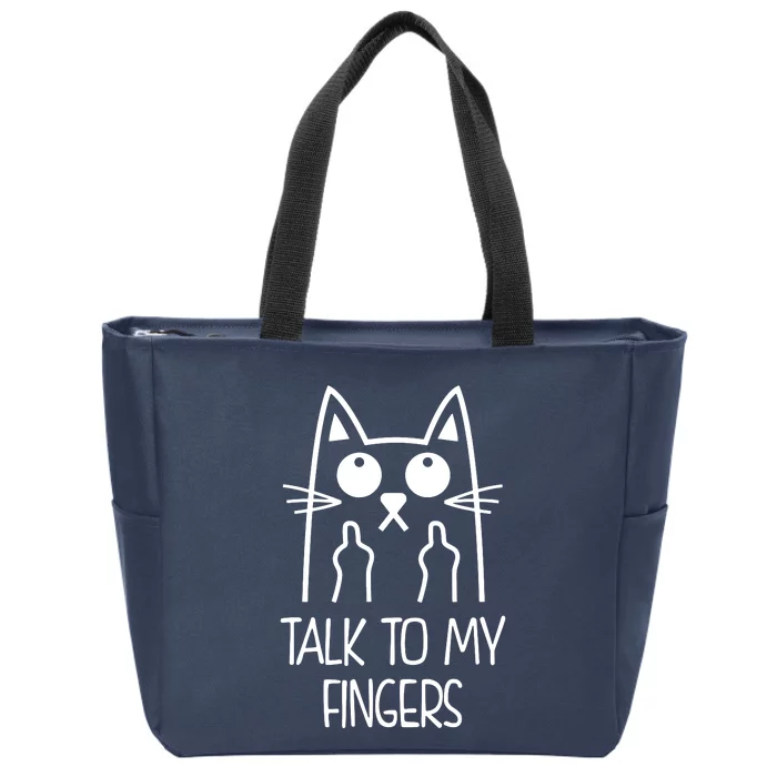 Talk To My Fingers Zip Tote Bag