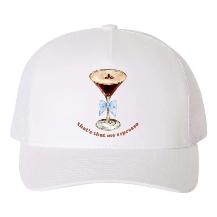 That’S That Me Espresso Espresso Martini Blue Bow Yupoong Adult 5-Panel Trucker Hat