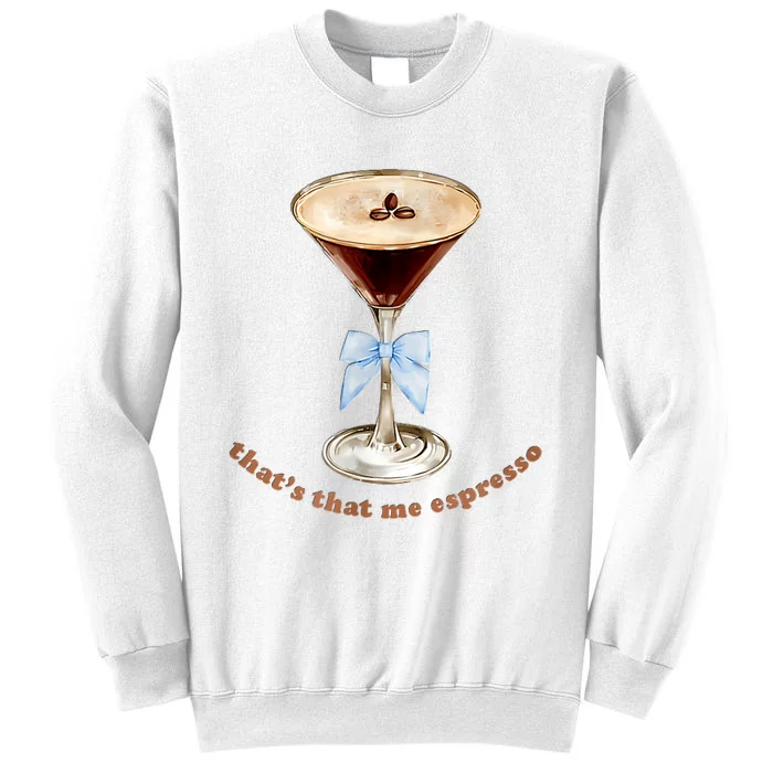 That’S That Me Espresso Espresso Martini Blue Bow Sweatshirt