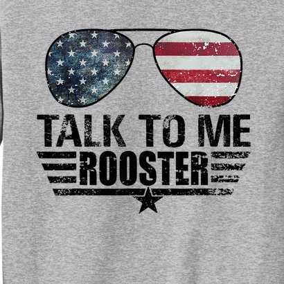 Talk To Me Rooster Sunglasses America Flag Tall Sweatshirt