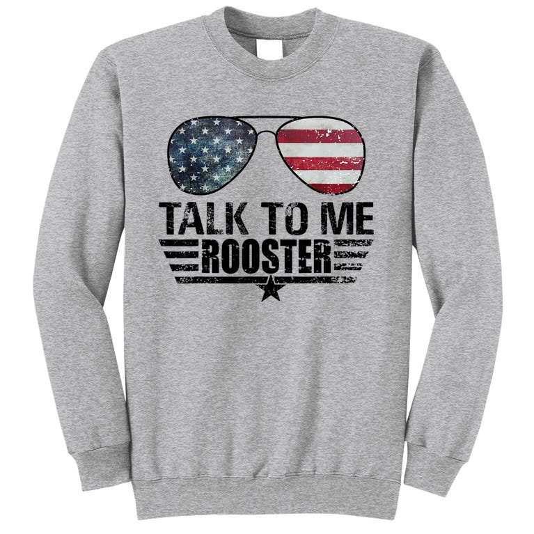 Talk To Me Rooster Sunglasses America Flag Tall Sweatshirt