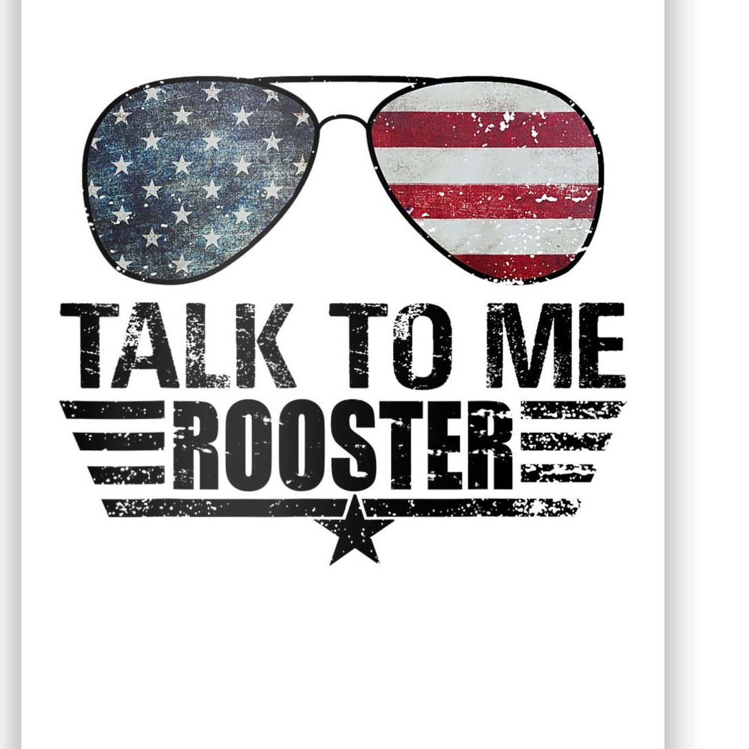 Talk To Me Rooster Sunglasses America Flag Poster