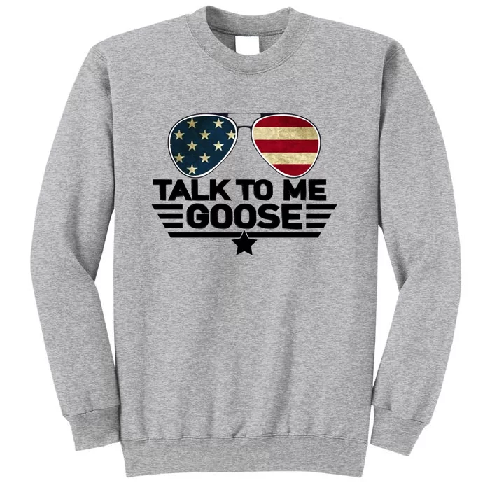 Talk To Me Goose Tall Sweatshirt