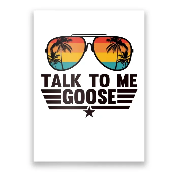 Talk To Me Goose Poster