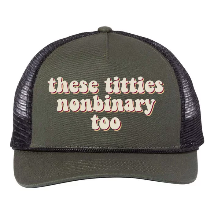 These Titties Nonbinary Too Funny Retro Rope Trucker Hat Cap