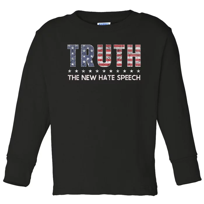 Truth The New Hate Speech Political Correctness USA Flag Toddler Long Sleeve Shirt