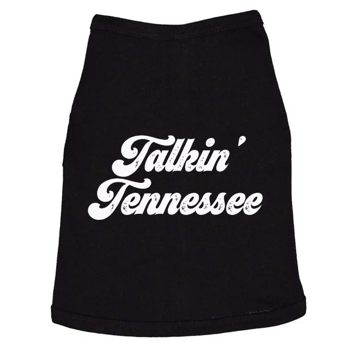 Talkin Tennessee Nashville Tennessee Country Music Lovers Doggie Tank