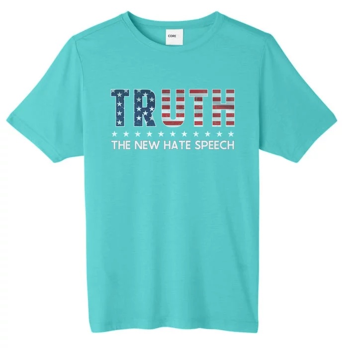 Truth The New Hate Speech Political Correctness Usa Flag Gift ChromaSoft Performance T-Shirt