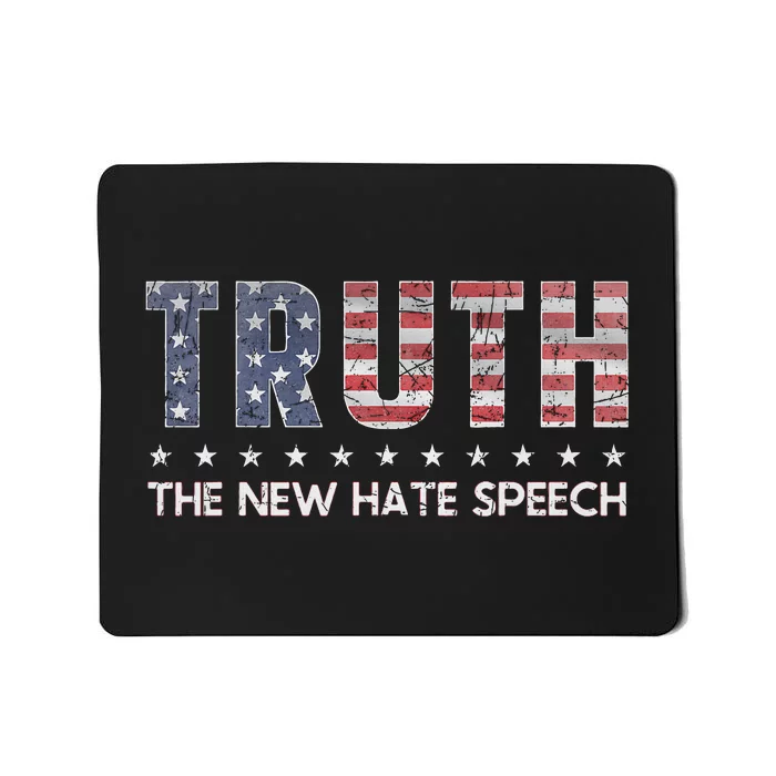 Truth The New Hate Speech Political Correctness Usa Flag Mousepad