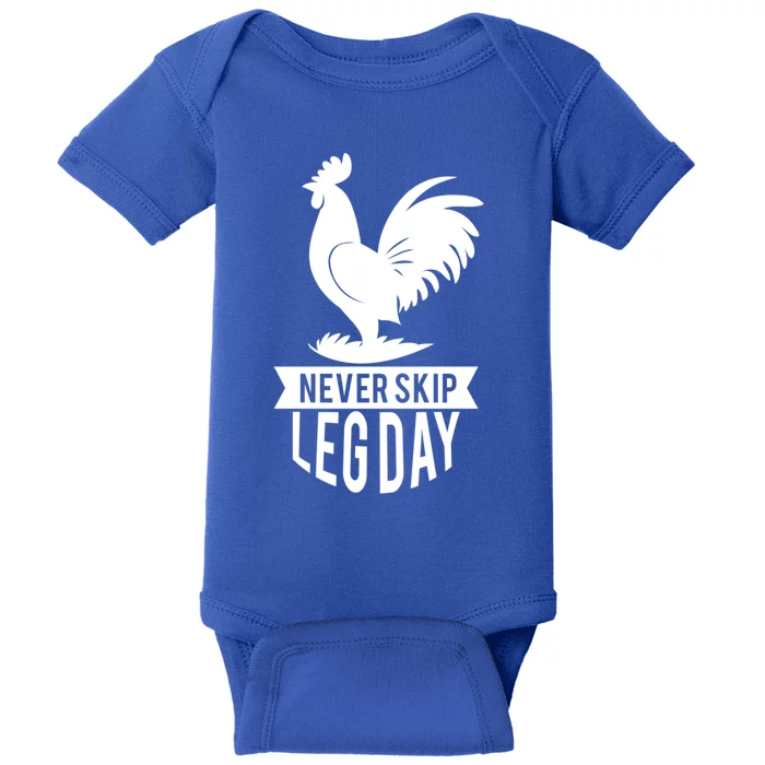 Thankgiving Turkey Never Skip Leg Day Meaningful Gift Baby Bodysuit