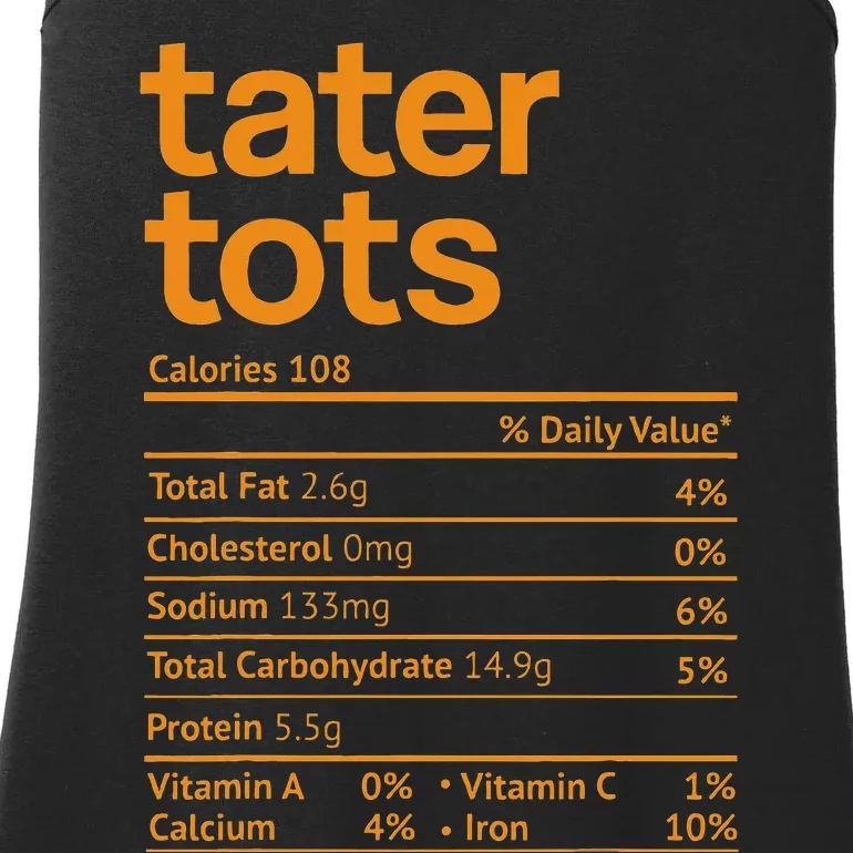 Tater Tots Nutrition Facts Funny Thanksgiving Christmas Food Ladies Essential Tank