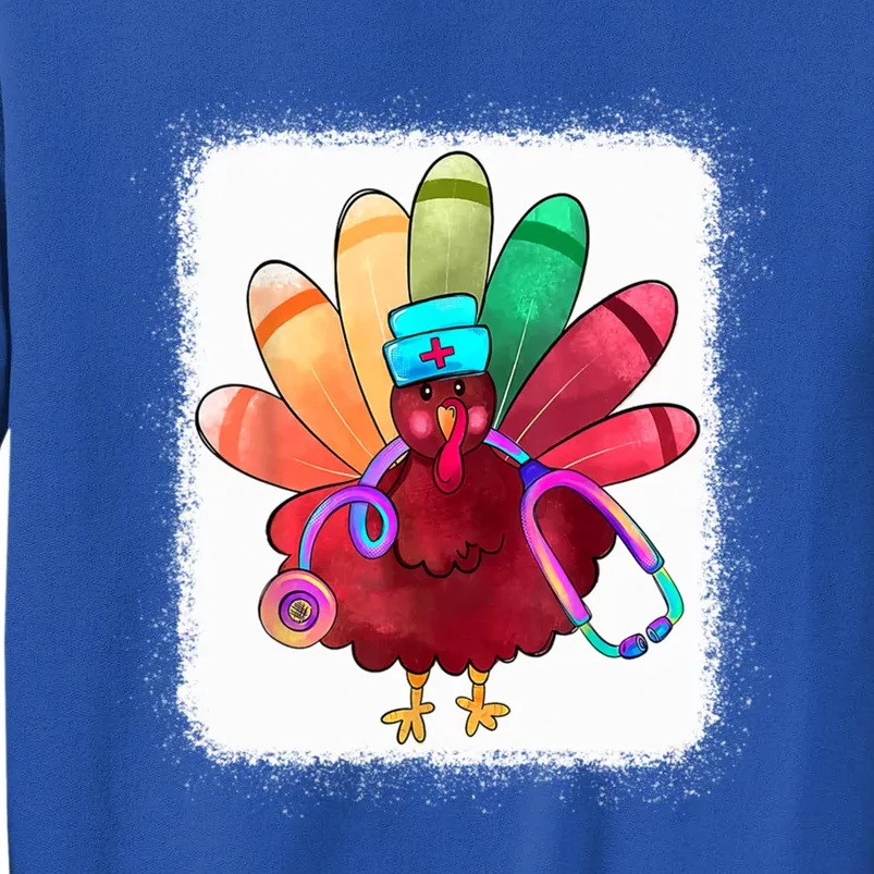 Thankful Turkey Nurse Life Thanksgiving Nursing Love Great Gift Tall Sweatshirt