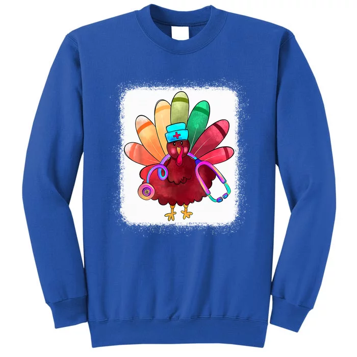 Thankful Turkey Nurse Life Thanksgiving Nursing Love Great Gift Tall Sweatshirt