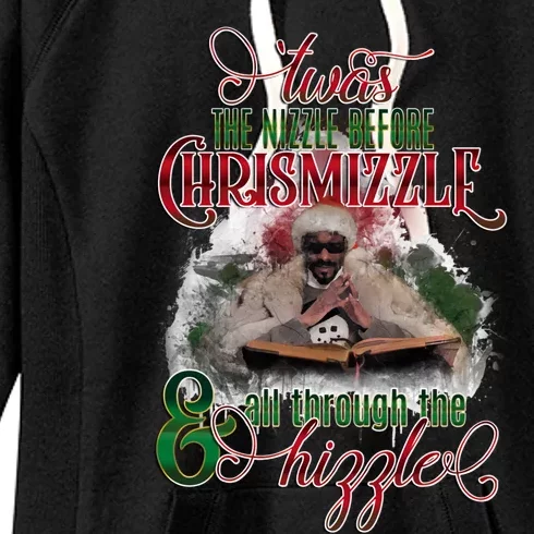 Twas The Nizzle Before Chrismizzle Hizzle Snoop Dogg Women's Fleece Hoodie