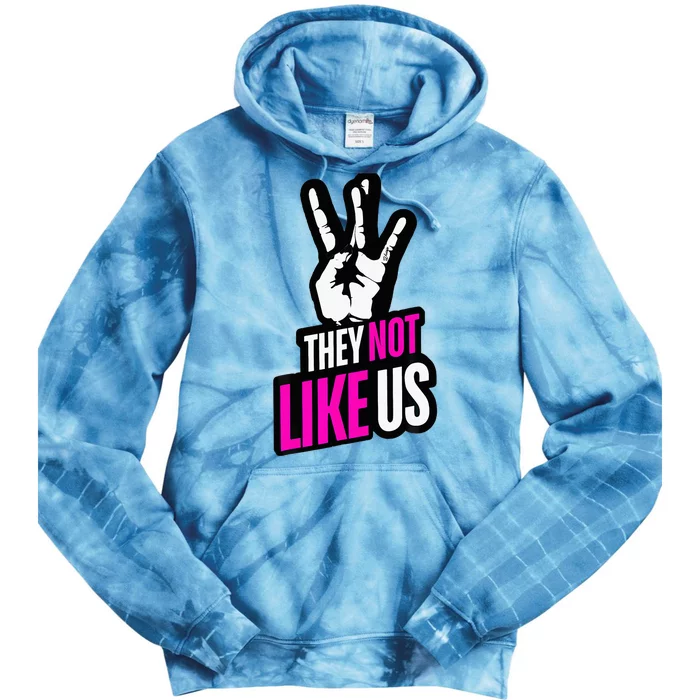 Trendy They Not Like Us For Catchy Music Tie Dye Hoodie