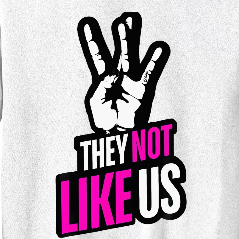 Trendy They Not Like Us For Catchy Music Sweatshirt