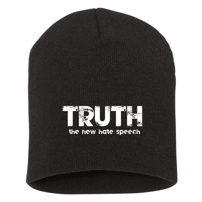 Truth The New Hate Speech Political Correctness Short Acrylic Beanie