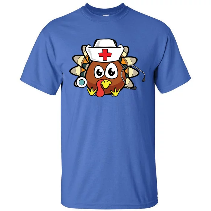 Thanksgiving Turkey Nurse Funny Rn Lpn Registered Nurse Gift Great Gift Tall T-Shirt