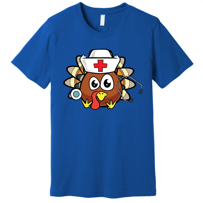 Thanksgiving Turkey Nurse Funny Rn Lpn Registered Nurse Gift Great Gift Premium T-Shirt