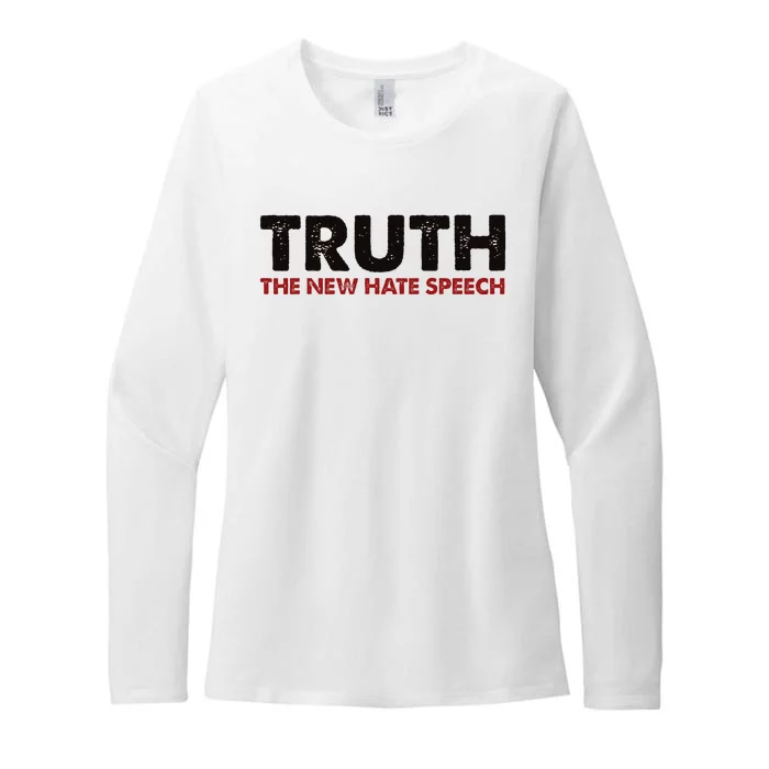 Truth The New Hate Speech Political Correctness Womens CVC Long Sleeve Shirt