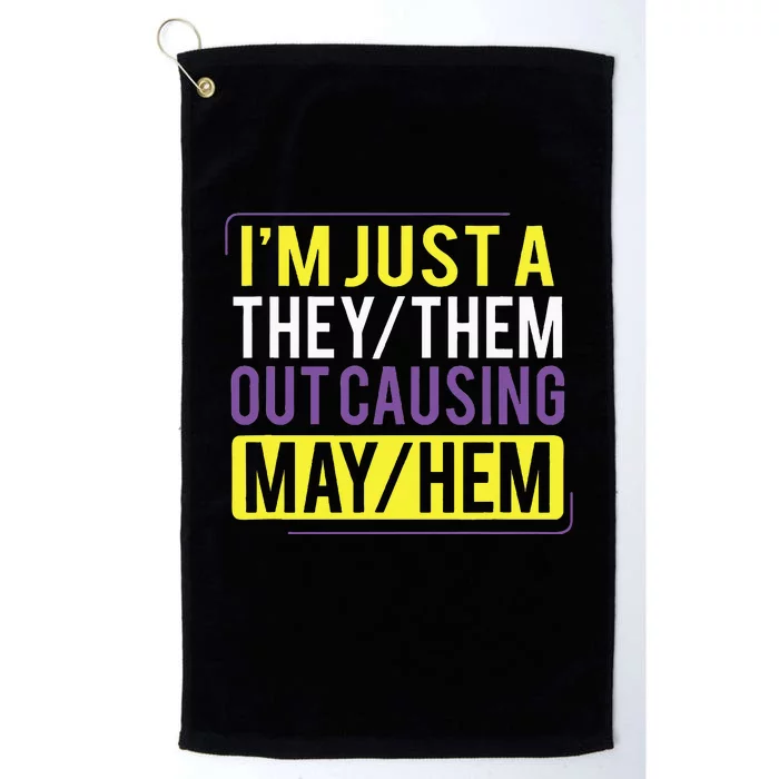 They Them Out Causing Mayhem Funny Non Binary Platinum Collection Golf Towel