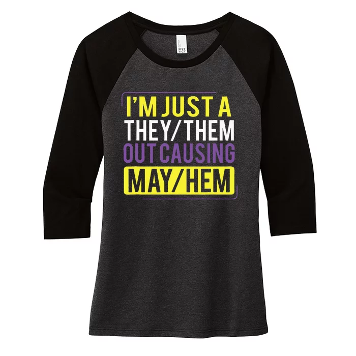 They Them Out Causing Mayhem Funny Non Binary Women's Tri-Blend 3/4-Sleeve Raglan Shirt