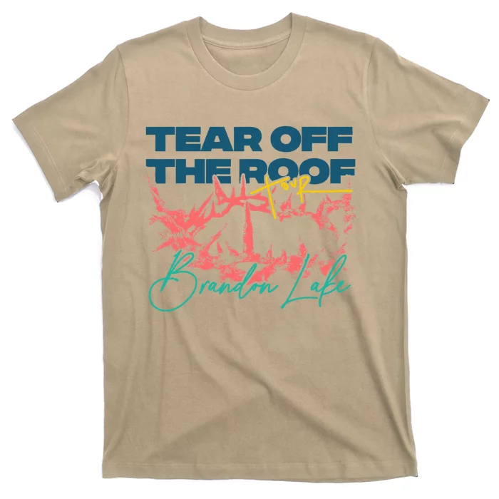 Totr Tear Off The Roof Merch B.R.A.N.D.O.N L.A.K.E T-Shirt