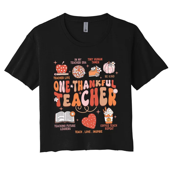 Teacher Thanksgiving One Thankful Teacher Fall Women's Crop Top Tee