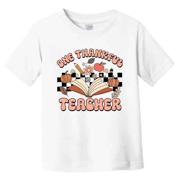 Thanksgiving Teacher One Thankful Teacher Toddler T-Shirt