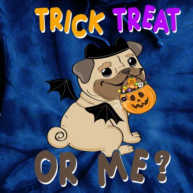 Trick Treat Or Me Pug Dog Halloween Tie Dye Hoodie