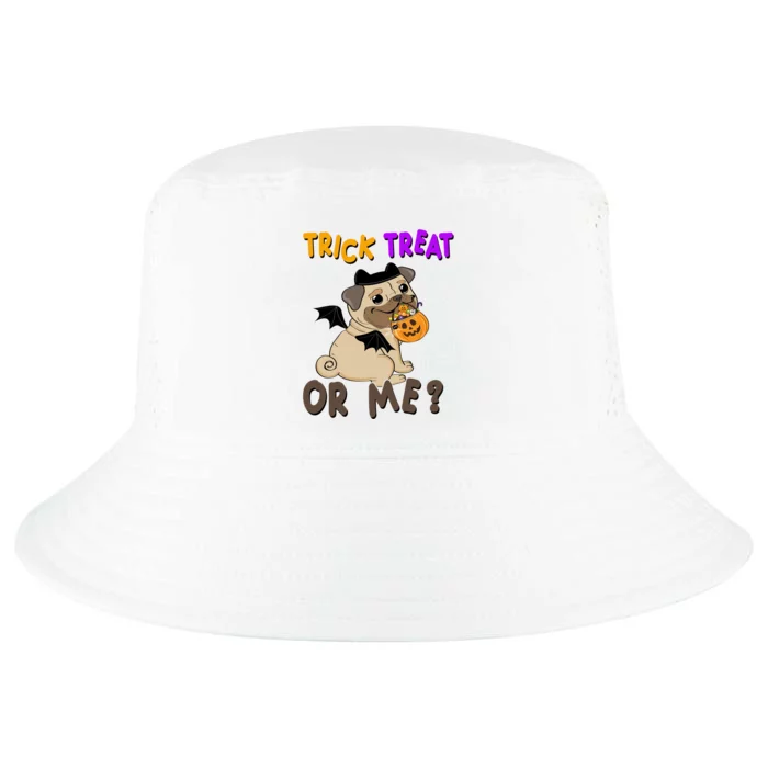 Trick Treat Or Me Pug Dog Halloween Cool Comfort Performance Bucket Hat